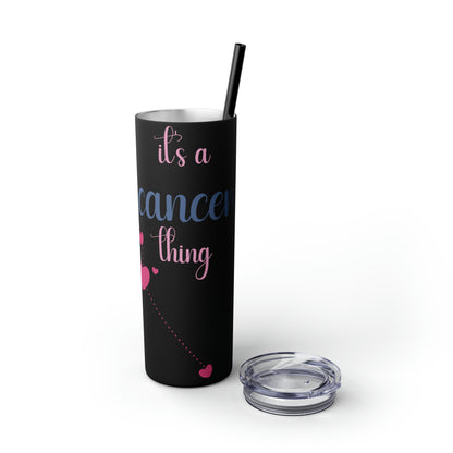 Skinny Tumbler with Straw, 20oz | Cancer