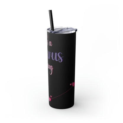 Skinny Tumbler with Straw, 20oz | Taurus