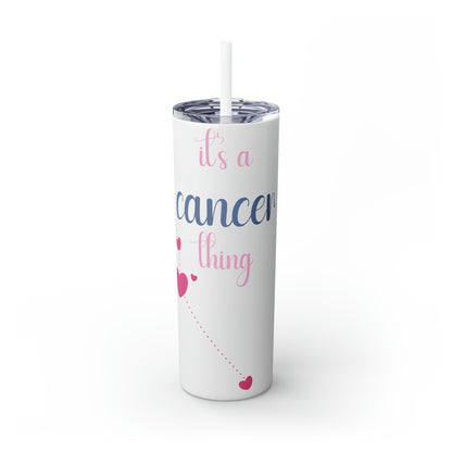 Skinny Tumbler with Straw, 20oz | Cancer