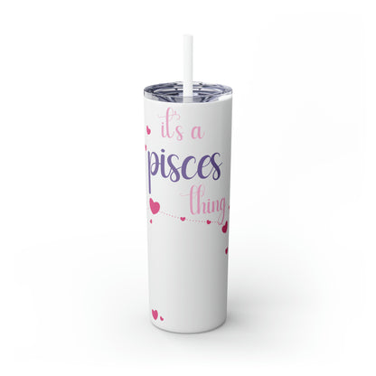 Skinny Tumbler with Straw, 20oz | Pisces