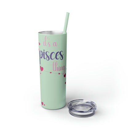 Skinny Tumbler with Straw, 20oz | Pisces