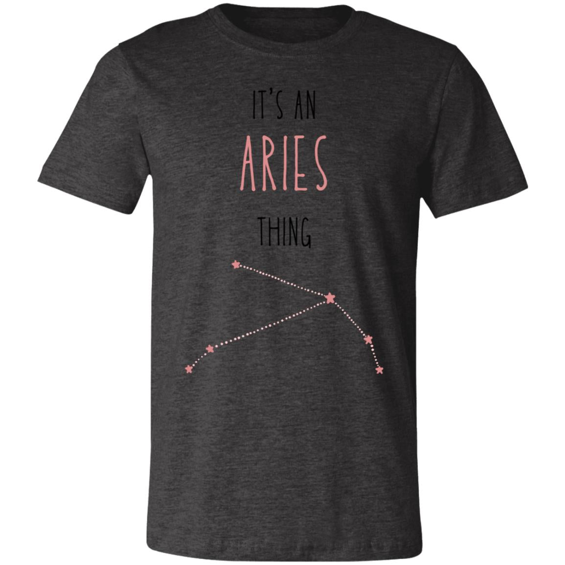 It's an Aries Thing | Jersey Short-Sleeve T-Shirt