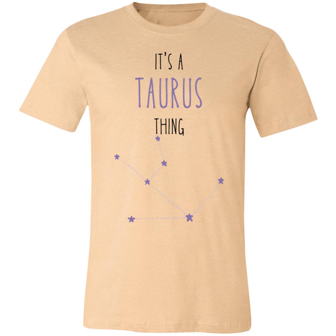 It's a Taurus Thing | Jersey Short-Sleeve T-Shirt