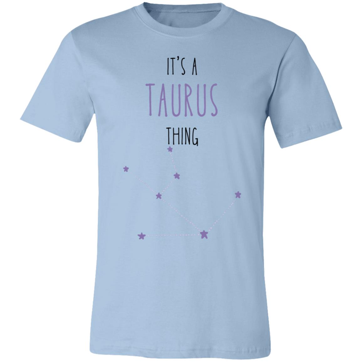 It's a Taurus Thing | Jersey Short-Sleeve T-Shirt