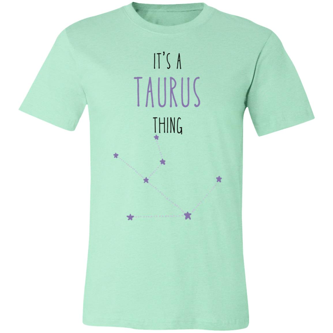 It's a Taurus Thing | Jersey Short-Sleeve T-Shirt