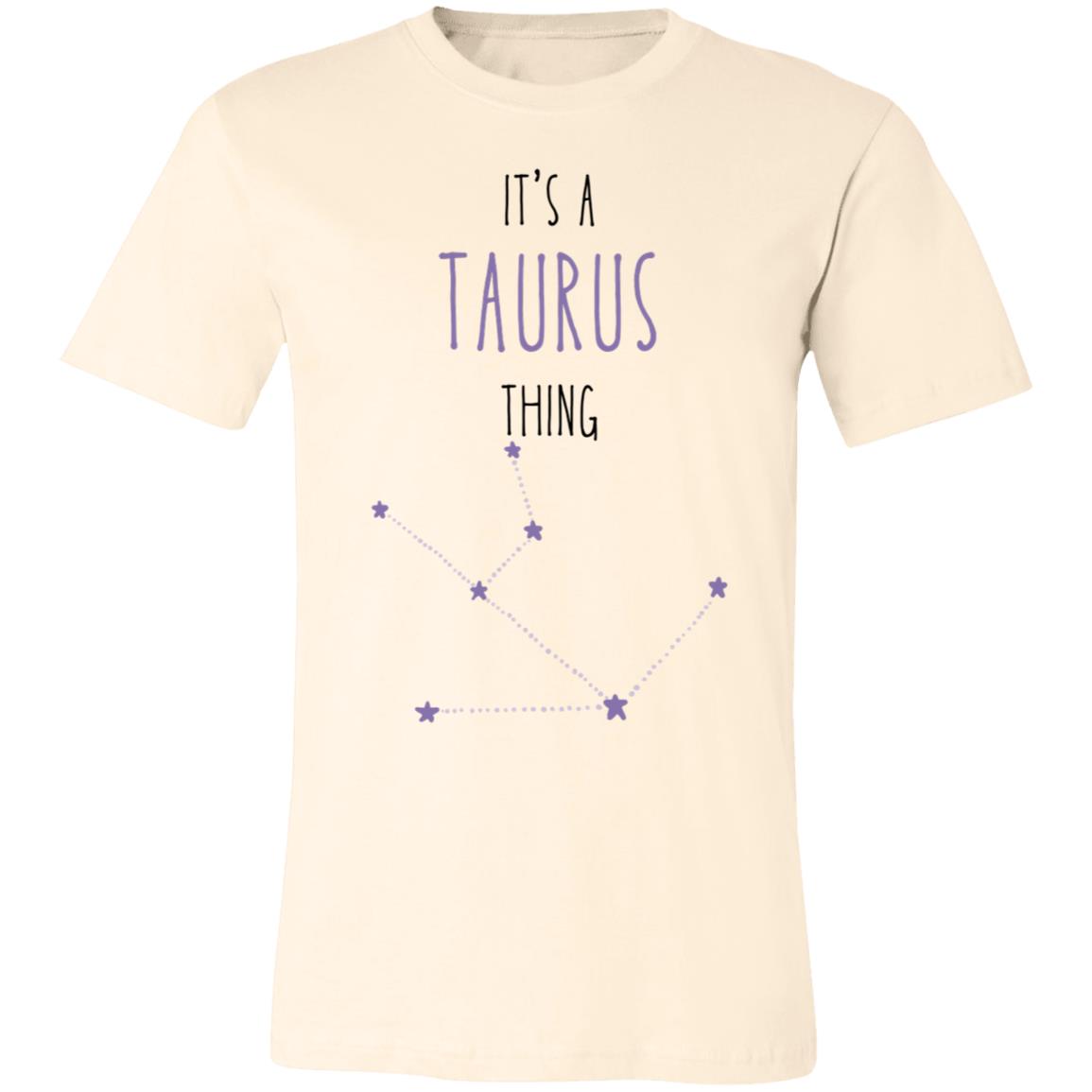 It's a Taurus Thing | Jersey Short-Sleeve T-Shirt